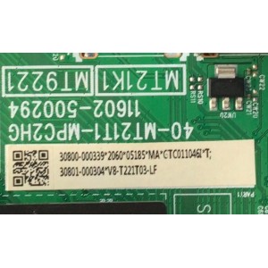 MAIN FUENTE PARA TV TCL / NUMERO DE PARTE 30800-000339 / 40-MT21T1-MOC2HG / 30801-000304 / 11602-500294 / DISPLAY PT430CT03-14 VER.2.4 / MODELO 43S334